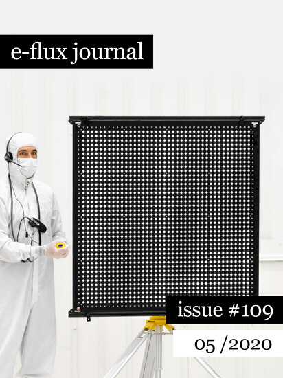 Insurgency Of Life Journal 109 May 2020 E Flux journal 109 may 2020 e flux