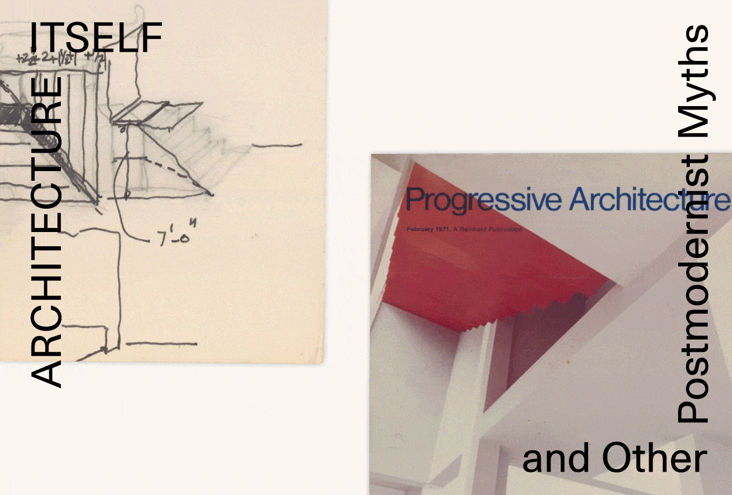 Architecture Itself and Other Postmodernist Myths - Announcements - e-flux