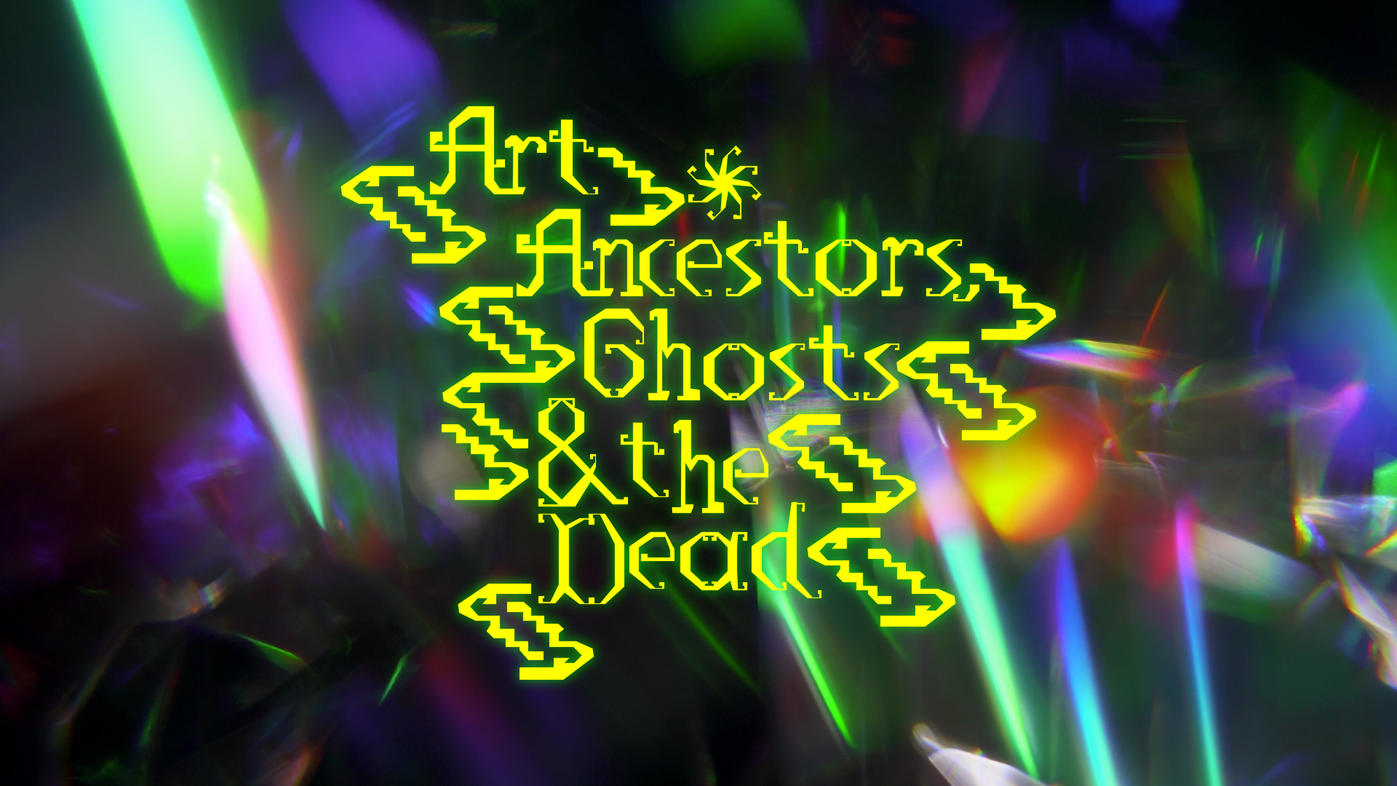 Art, Ancestors, Ghosts, & the Dead - Announcements - Vimarsana News
