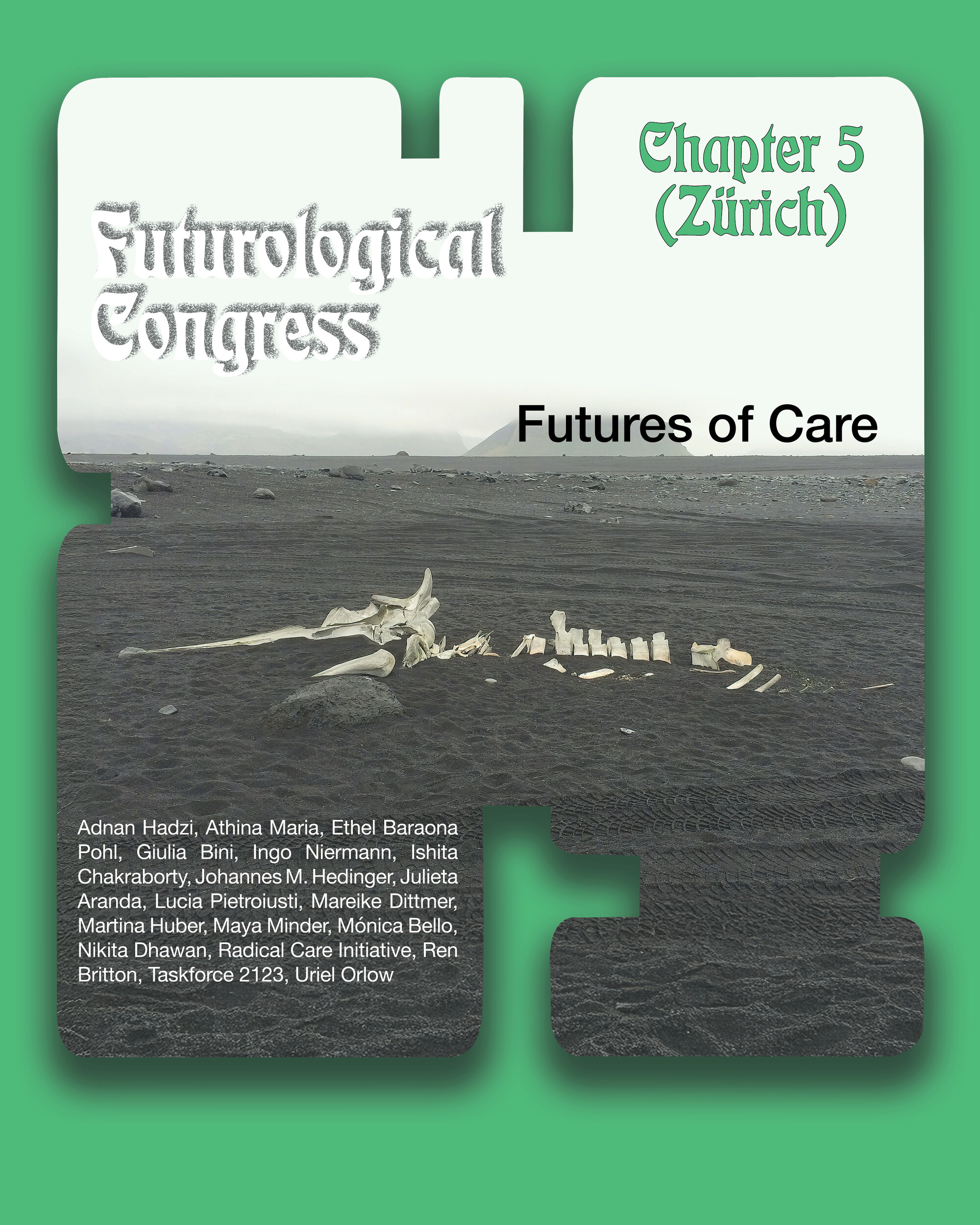 Chapter 5: Futures of Care - Announcements - e-flux