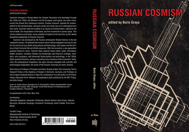 Book launch: Russian Cosmism, Boris Groys conversation with Bishop and Vidokle - Live - e-flux