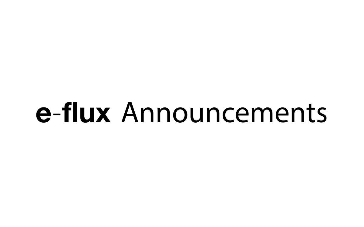 Announcements - e-flux